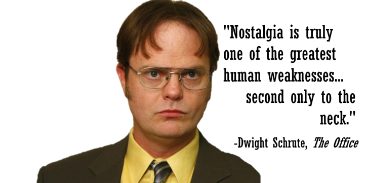 Nostalgia_HumanWeakness_Dwight